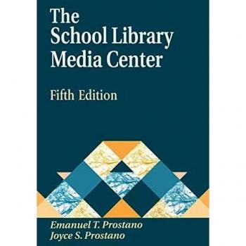 The School Library Media Center Fifth Edition (Library and Information Science Text Series)