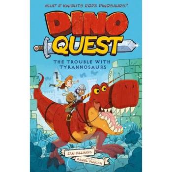 Dino Quest Ian Billings Dino Quest: The Trouble with Tyrannosaurs