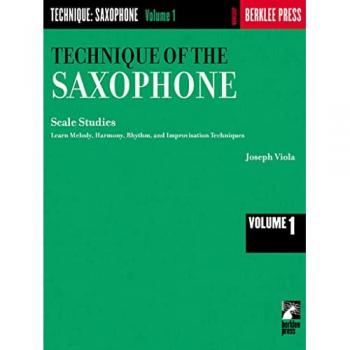 Technique of the Saxophone Volume 1 by Joseph Viola