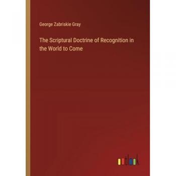 The Scriptural Doctrine of Recognition in the World to Come