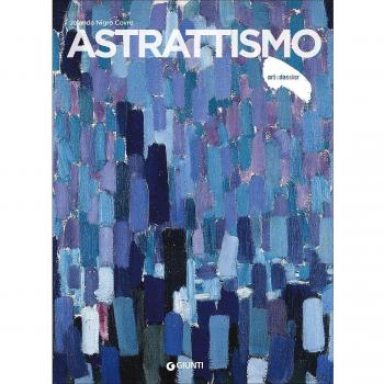 Astrattismo. Ediz. illustrata