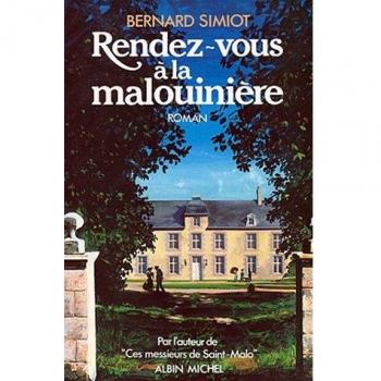 Rendez-Vous a la Malouiniere (Romans, Nouvelles, Recits (Domaine Francais))