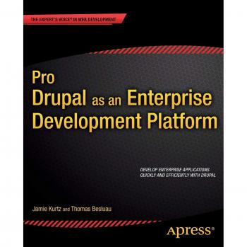 Pro Drupal as an Enterprise Development Platform