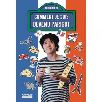 Comment je suis devenu Parigot