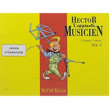 Hector, L'Apprenti Musicien, Vol.2
