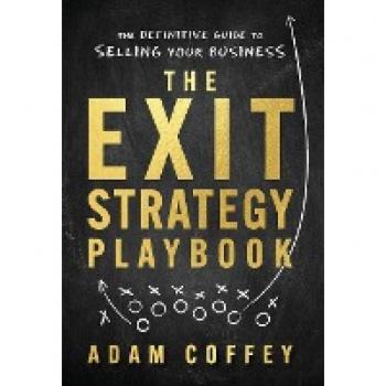 Coffey, Adam: The Exit-Strategy Playbook