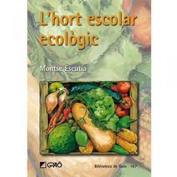 L'hort escolar ecològic