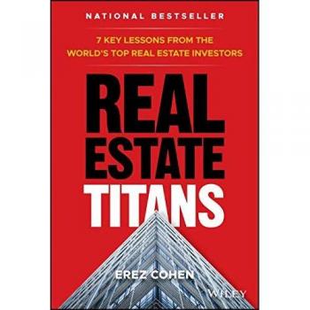 Real Estate Titans by Erez Cohen
