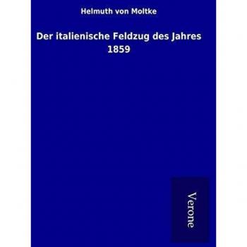 Der italienische Feldzug des Jahres 1859