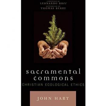 Sacramental Commons: Christian Ecological Ethics