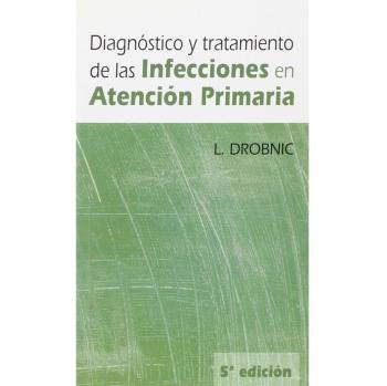 Diagnóstico y tratamiento de las infecciones en atención primaria