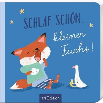 Schlaf Schön, Kleiner Fuchs!: Für Kleine Alltagshelden   Erste Geschichte Vom Schlafengehen Für Kinder Ab 12 Monaten