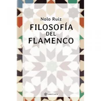 Filosofía del Flamenco (Tapa blanda).
