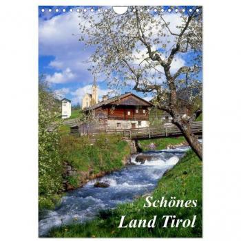 Schönes Land Tirol (Wandkalender 2025 DIN A4 hoch) CALVENDO Monatskalender