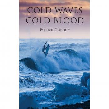 Cold Waves, Cold Blood