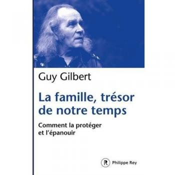 La Famille, trésor de notre temps