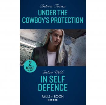Under The Cowboy's Protection: Under the Cowboy's Protection / I