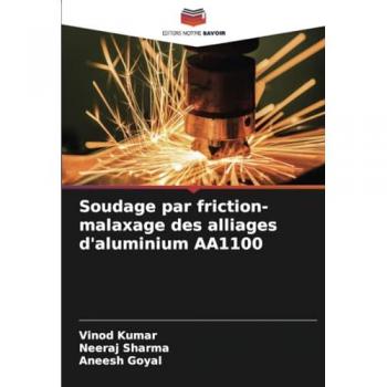 Soudage par friction-malaxage des alliages d'aluminium AA1100