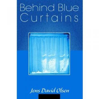 Behind Blue Curtains
