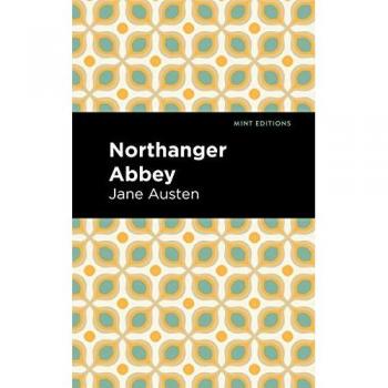 Northanger abbey.