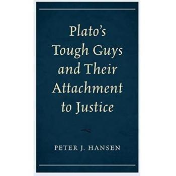 Plato's Tough Guys and Their Attachment to Justice