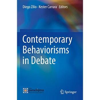 Contemporary Behaviorisms in Debate, Sachbücher von Kester Carrara, Diego Zilio
