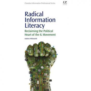 Vitalsource Technologies, Inc. Radical Information Literacy: Reclaiming The Political Heart Of The Il