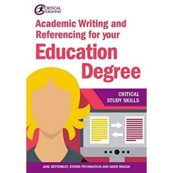 Academic Writing and Referencing for your Education Degree