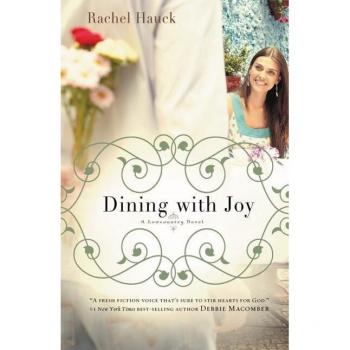 Dining with Joy by Rachel Hauck
