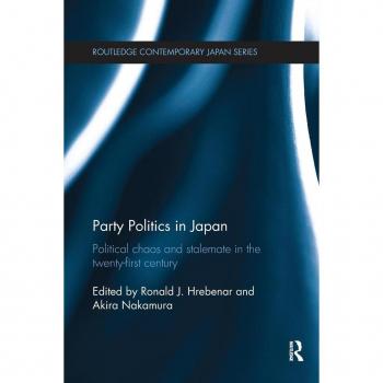 Party Politics in Japan : Political Chaos and Stalemate in the 21st Century