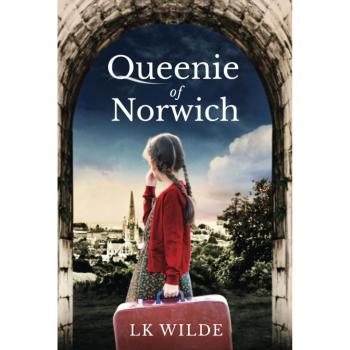 Queenie of Norwich: A compelling tale based on the true story of one woman's quest to beat the odds.