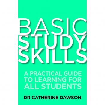 Basic Study Skills: A Practical Guide To Learning For All Students (How To) (Paperback)