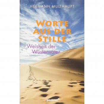 Worte aus der Stille