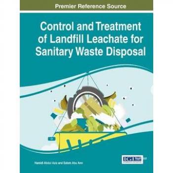 Control and Treatment of Landfill Leachate for Sanitary Waste Disposal (Advances in Environmental Engineering and Green Technologies)