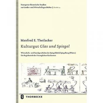 Kulturgut Glas und Spiegel: Wirtschafts
