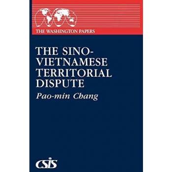 Sino-Vietnamese Territorial Dispute (The Washington Papers)