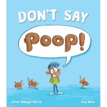 Don't Say Poop!