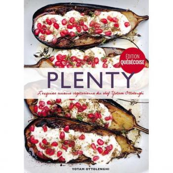 Plenty : l'exquise cuisine végétarienne du chef Yotam Ottolenghi Éd. québécoise