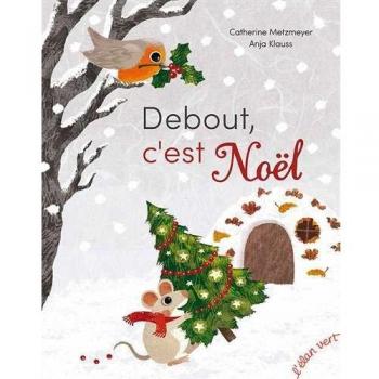Debout, c'est Noël !