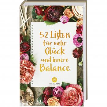 52 Listen für mehr Glück und innere Balance