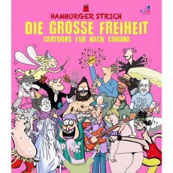 Die große Freiheit: Cartoons für nach Corona