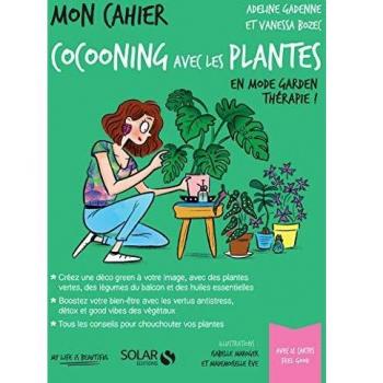 Mon cahier Cocooning avec les plantes