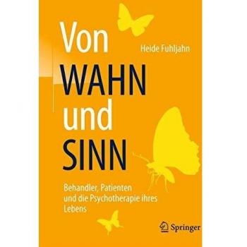Heide Fuhljahn Von Wahn Und Sinn