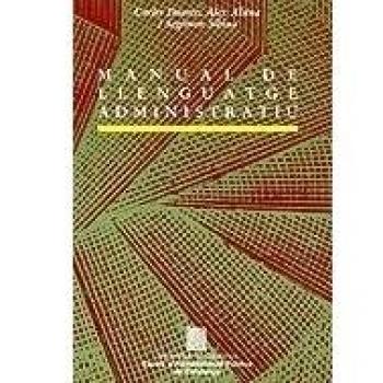 Manual de llenguatge administratiu: 8 (Manuals i Formularis)