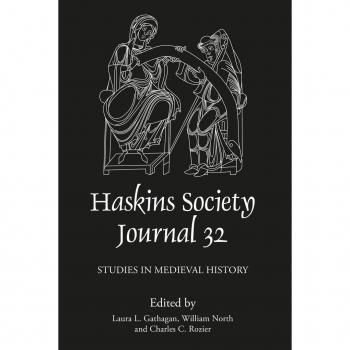 The Haskins Society Journal 32: 2020. Studies in Medieval History