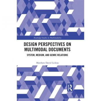 Vitalsource Technologies, Inc. Design Perspectives on Multimodal Documents: System, Medium, and Genre Relations