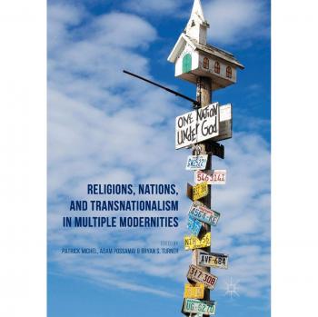 Religions Nations and Transnationalism in Multiple Modernities