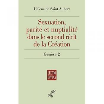 Sexuation, parité et nuptialité dans le second récit de la Création : Genèse 2