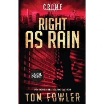Right as Rain: A C.T. Ferguson Crime Novel