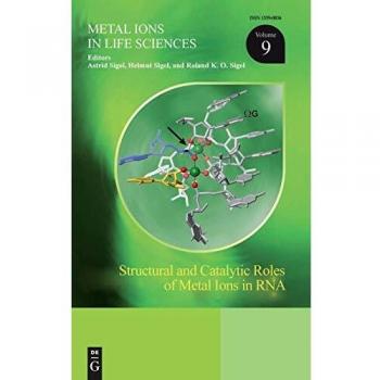 Structural and Catalytic Roles of Metal Ions in RNA